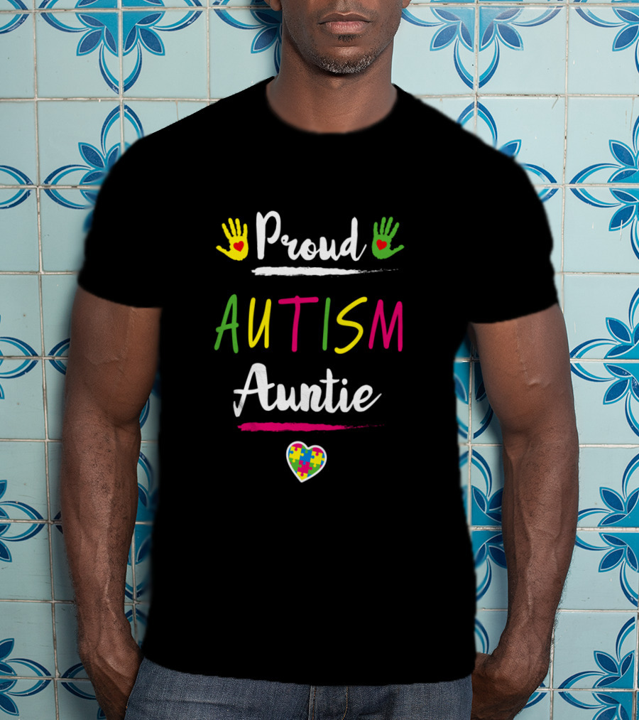 Proud Autism Auntie Colorful Heart Handprints Autism Awareness Day T-Shirt