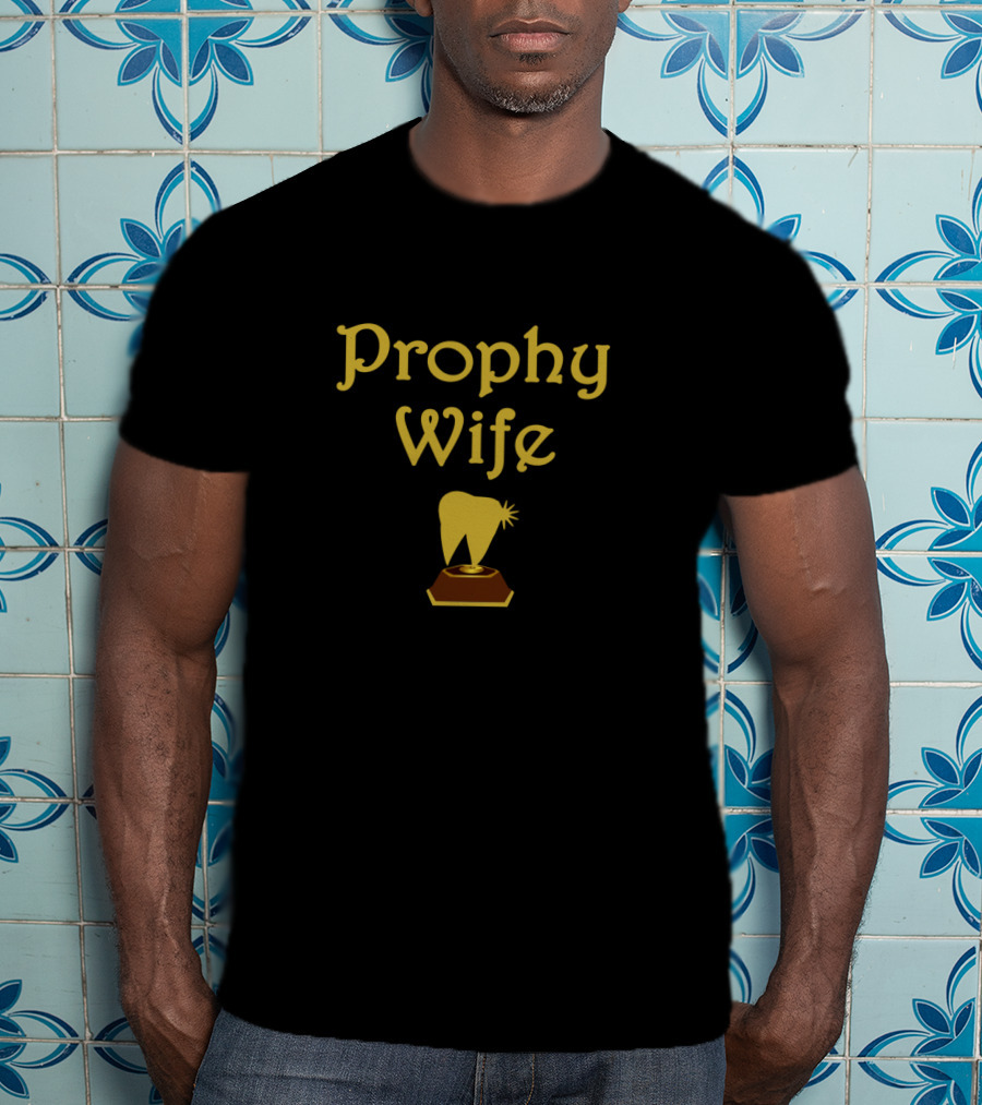 Prophy Wife Funny Dental Hygienist Dentist RDH T-Shirt