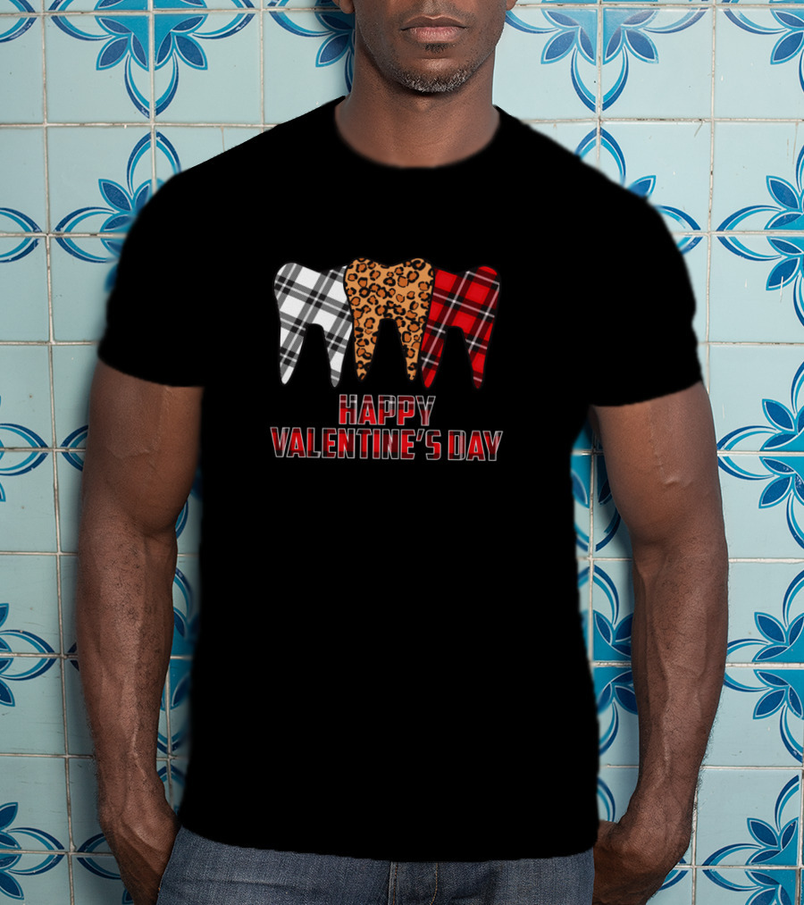 Happy Valentine's Day Plaid Leopard Dentist Teeth T-Shirt