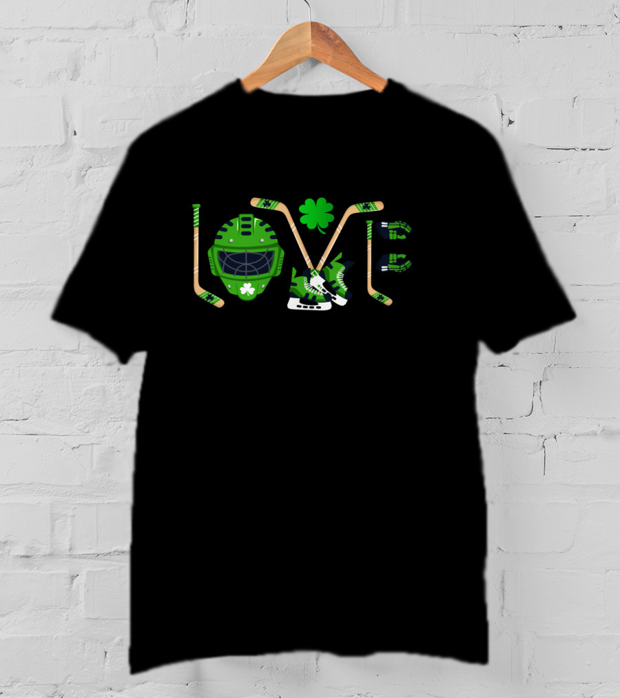 Love Hockey Sports Leprechaun Clover Helmet Sticks Skates Gloves T-Shirt