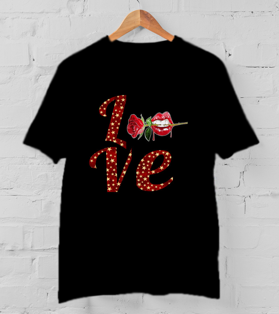 LOVE Tooth Heart Dental Life Dentist Valentine's Day Kiss Rose Lips T-Shirt