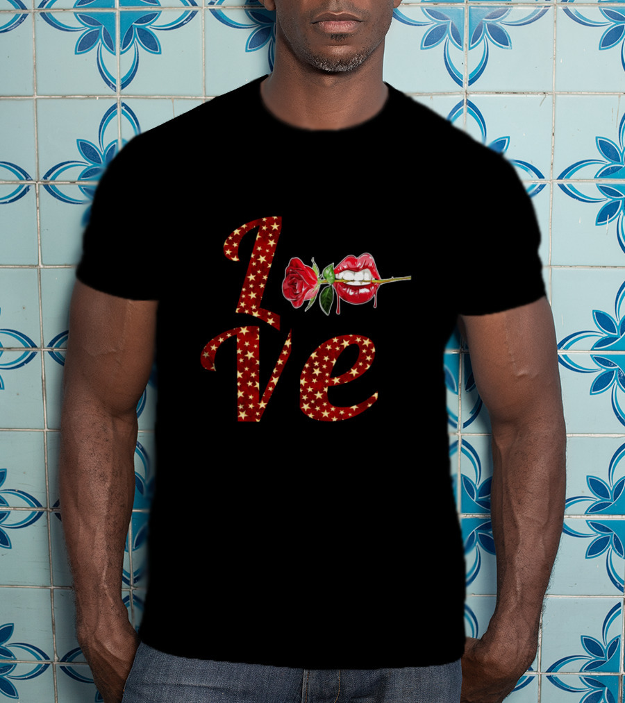 LOVE Tooth Heart Dental Life Dentist Valentine's Day Kiss Rose Lips T-Shirt