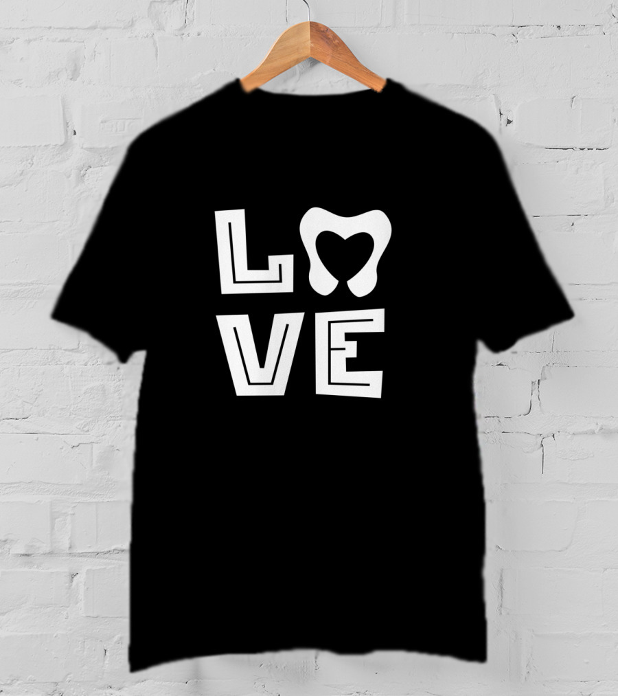 LOVE Tooth Heart Dental T-Shirt