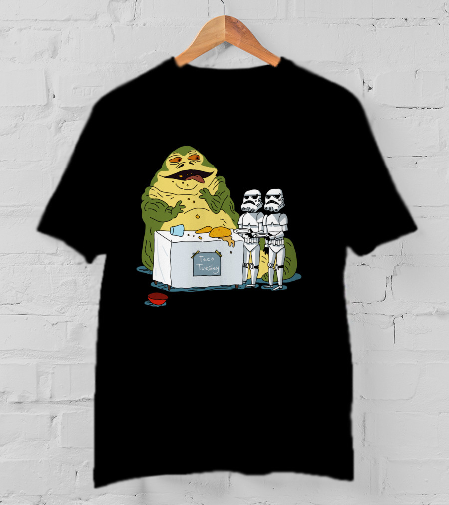 Jabba The Hutt Taco Tuesday Bring Me The Hot Sauce Stormtroopers T-Shirt