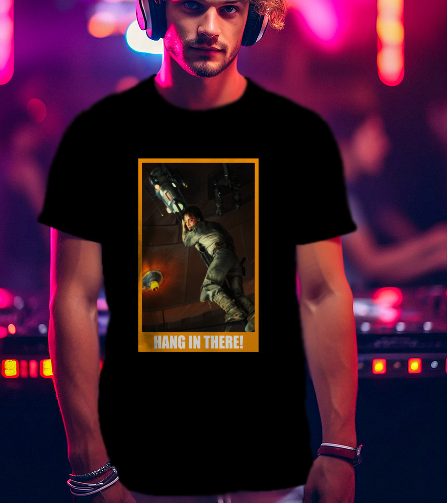 Luke Skywalker Hang In There Jedi Perseverance Message T-Shirt