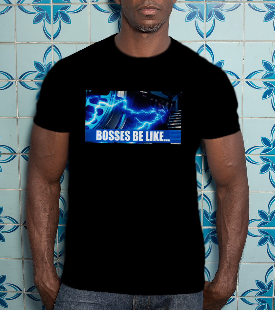 Star Wars Bosses Be Like Force Lightning Meme T-Shirt