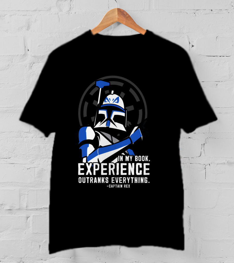 Captain Rex Experience Outranks Everything Clone Wars T-Shirt