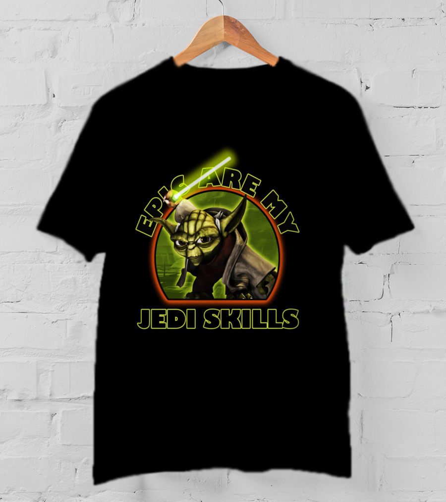 Epic Are My Jedi Skills Yoda The Clone Wars T-Shirt