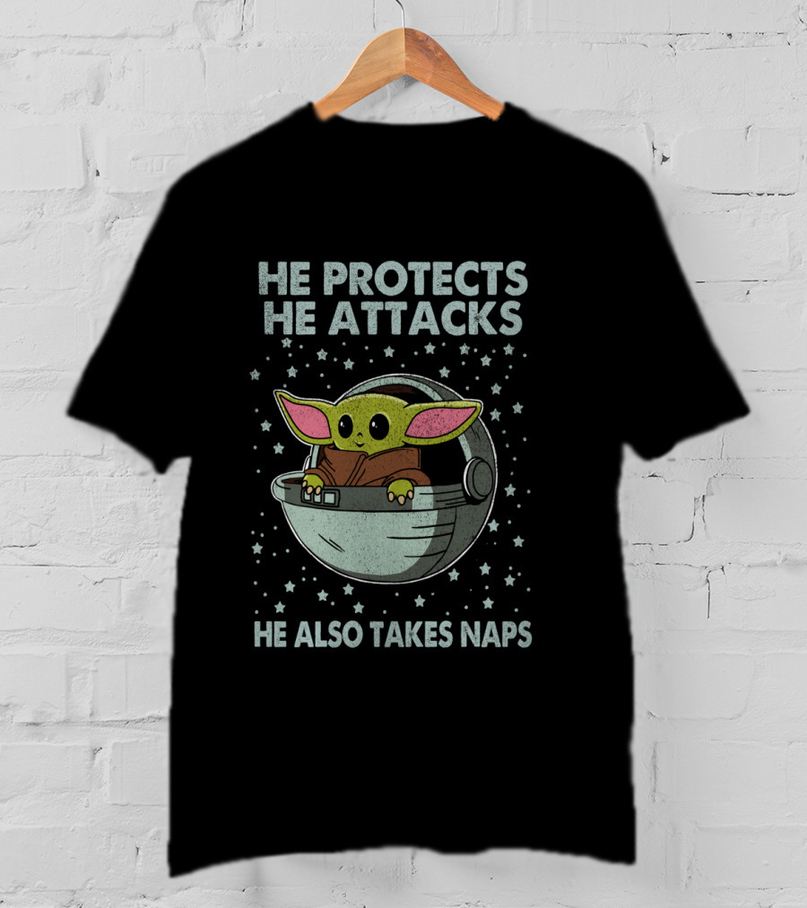 The Mandalorian The Child He Protects He Attacks He Also Takes Naps T-Shirt