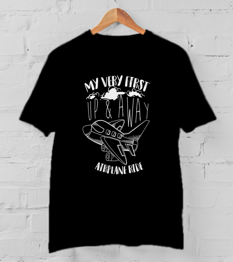 Cool Funny My Very First Up And Away Airplane Ride T-Shirt