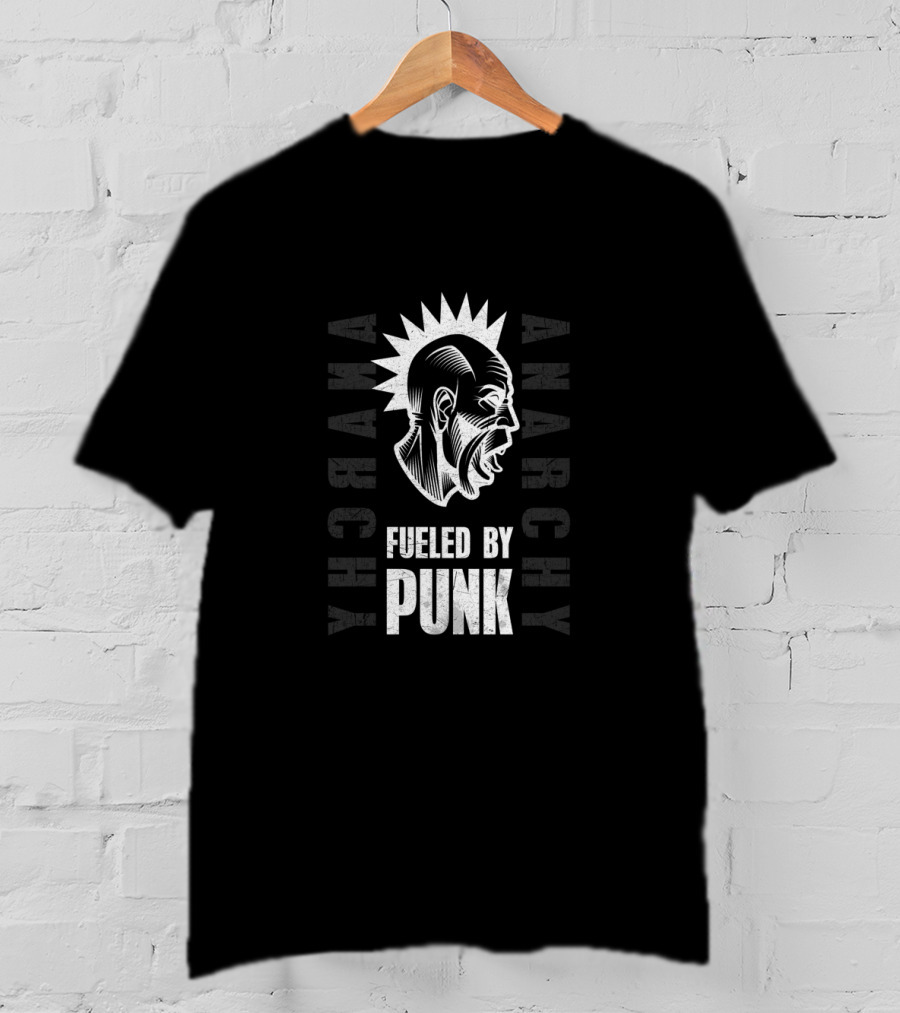 Fueled By Punk Anarchy Mohawk Rocker T-Shirt