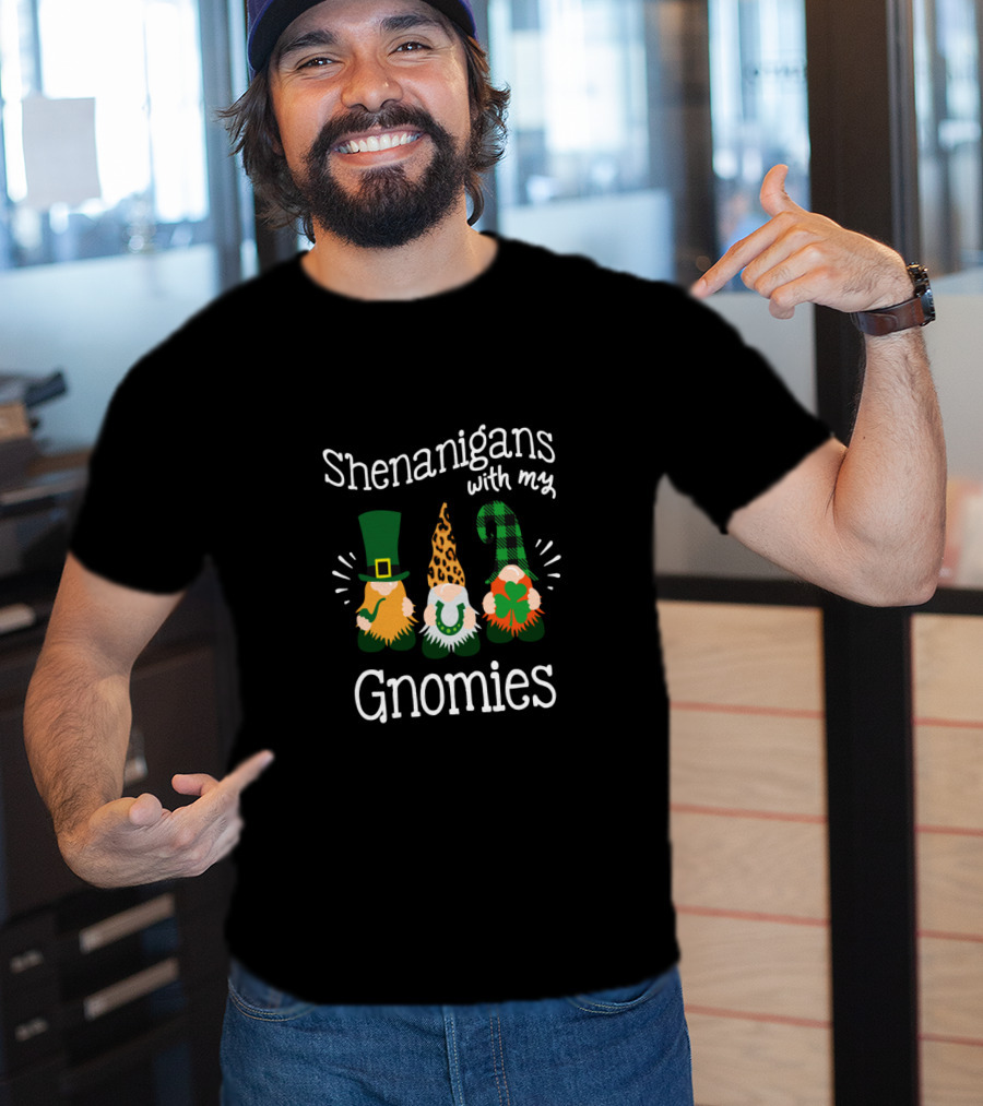Shenanigans With My Gnomies St. Patrick's Day Leprechaun Gnomes T-Shirt