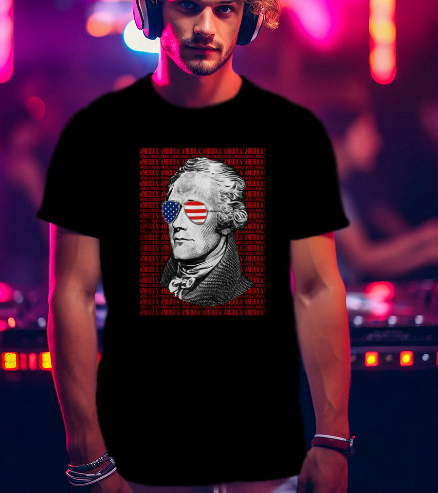 Alexander Hamilton America USA Patriotic Sunglasses Iconic American Flag T-Shirt