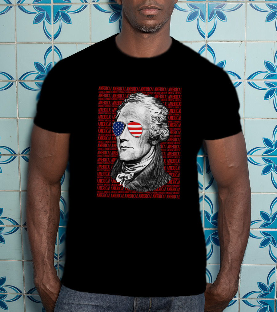 Alexander Hamilton America USA Patriotic Sunglasses Iconic American Flag T-Shirt