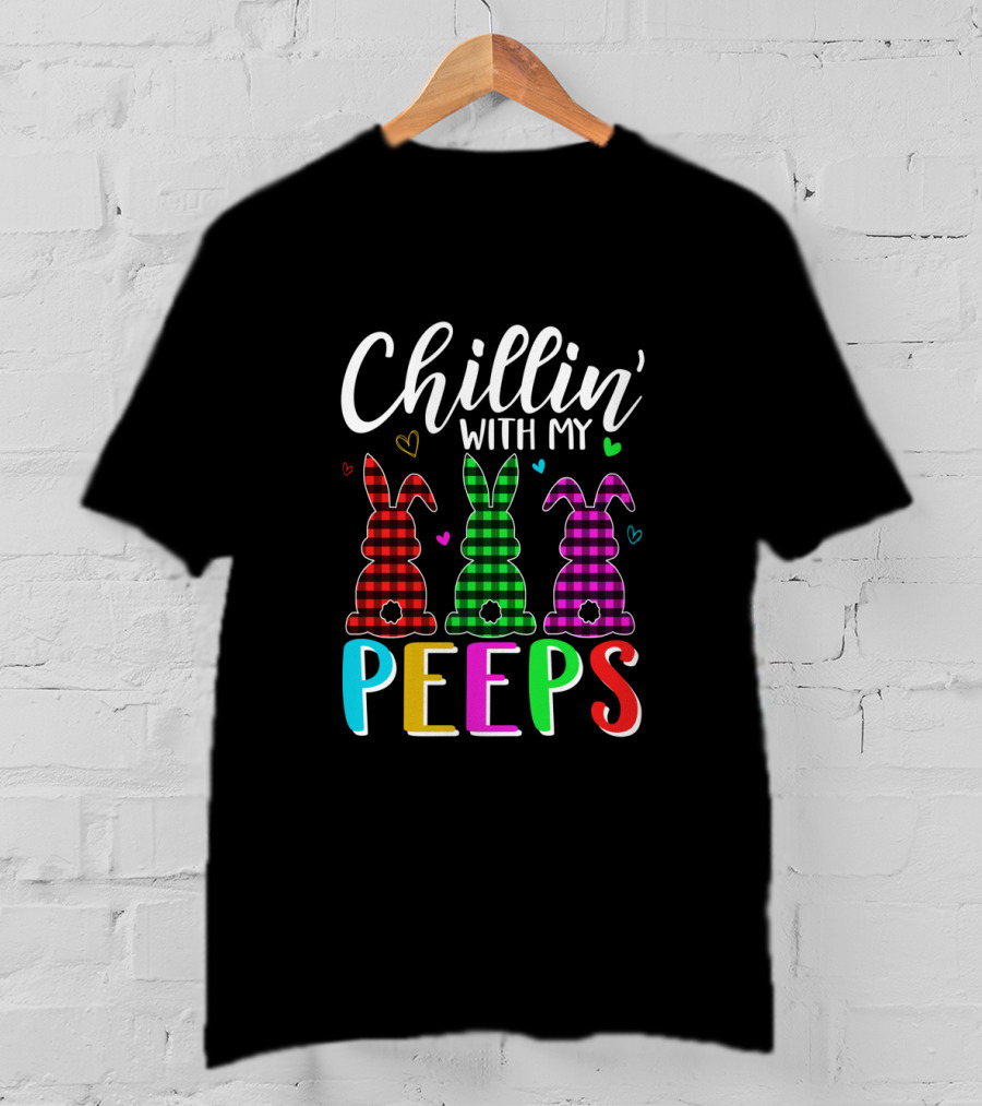 Chillin' With My Plaid Peep Bunnies T-Shirt