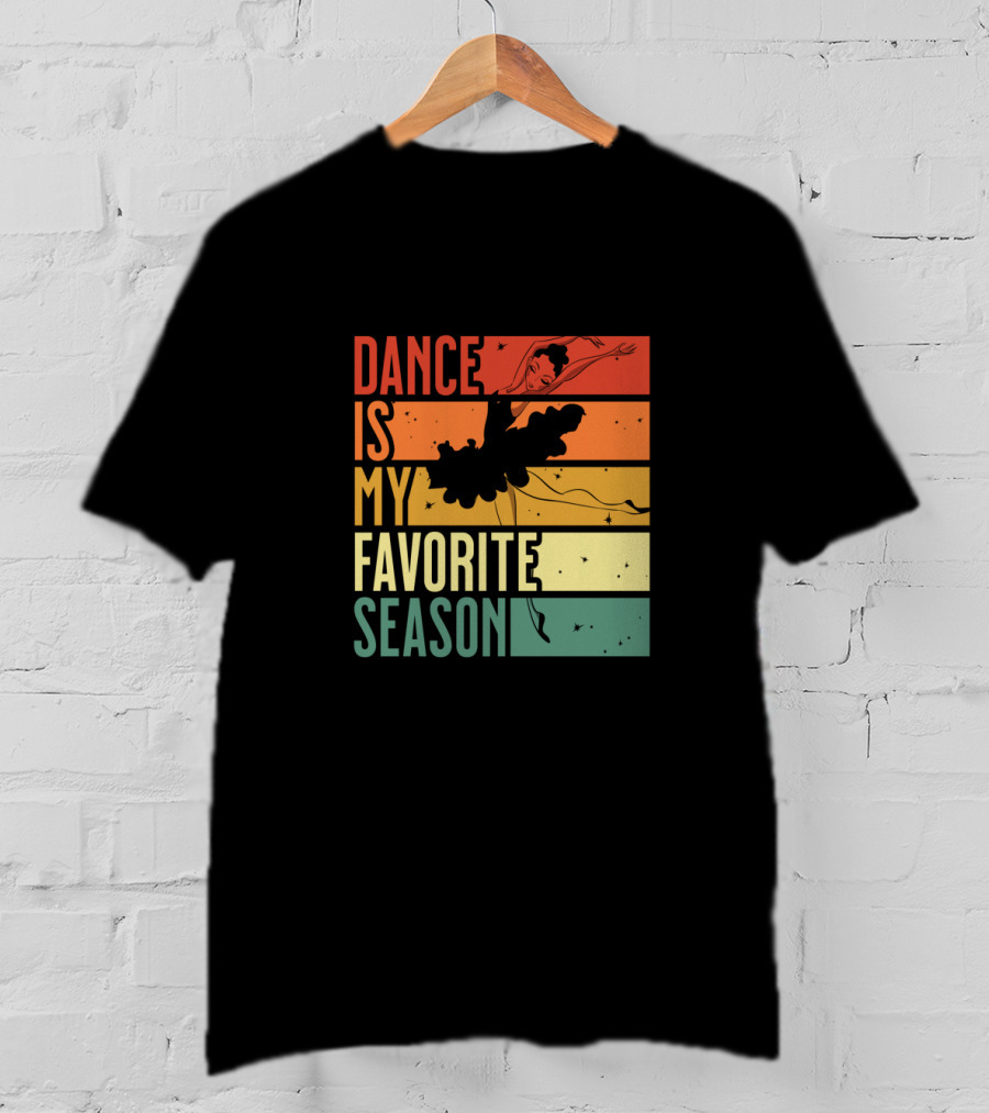 Dance Is My Favorite Season Ballerina Silhouette Retro Sunset Stripes T-Shirt