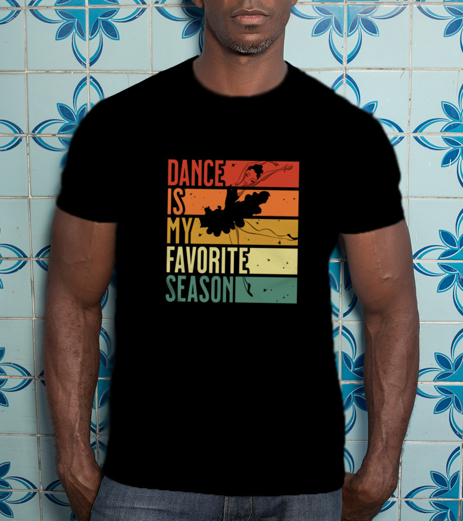 Dance Is My Favorite Season Ballerina Silhouette Retro Sunset Stripes T-Shirt