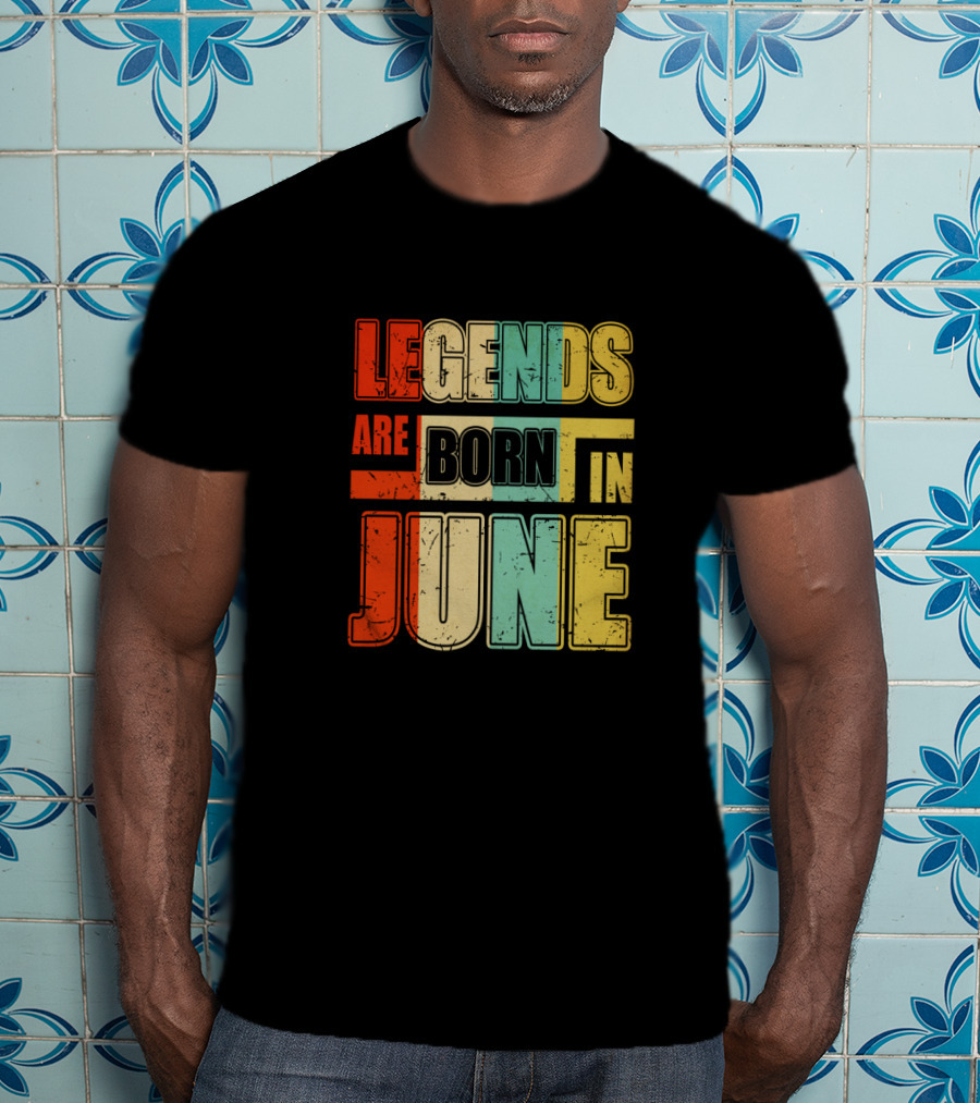 Vintage Colorful Legends Are Born In June T-Shirt