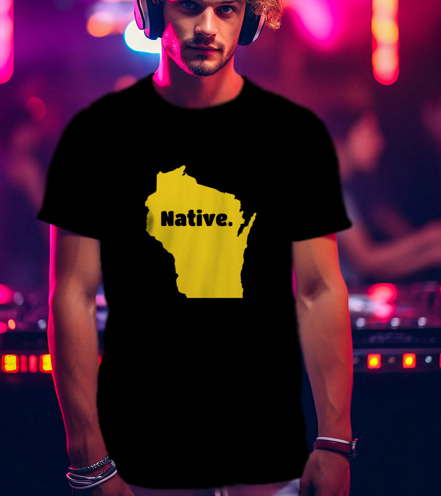Wisconsin Native Born In Wisconsin Map T-Shirt
