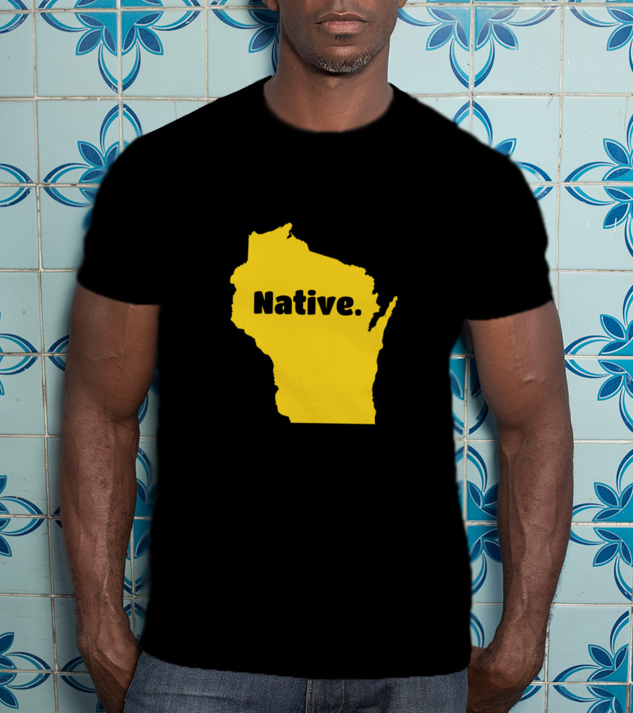 Wisconsin Native Born In Wisconsin Map T-Shirt