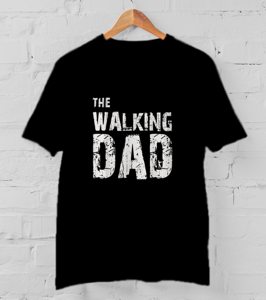 The Walking Dad Zombie Series T-Shirt