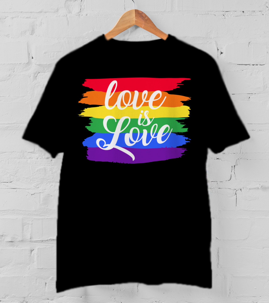 Love Is Love Rainbow Stripes Pride Flag T-Shirt