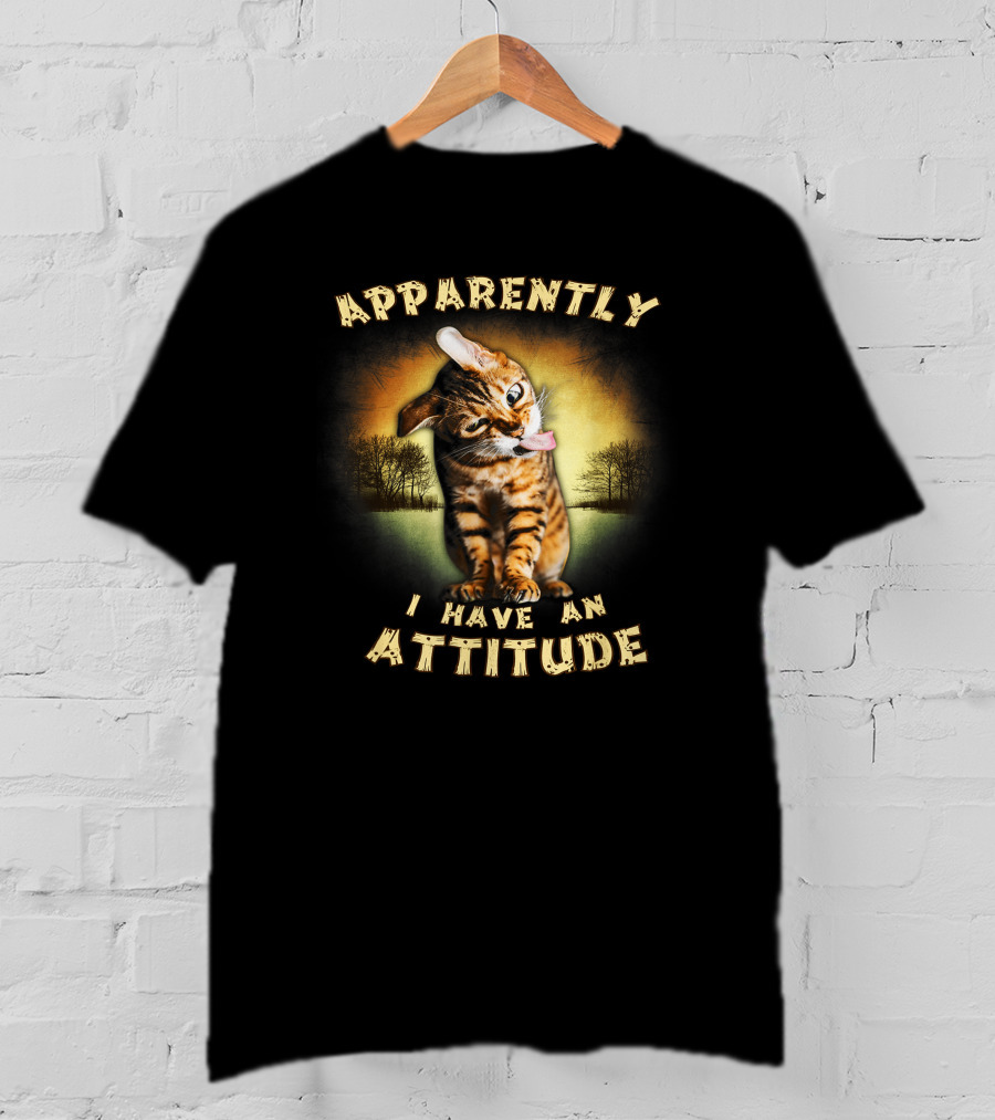 Apparently I Have An Attitude Cat Lover Forest Background T-Shirt