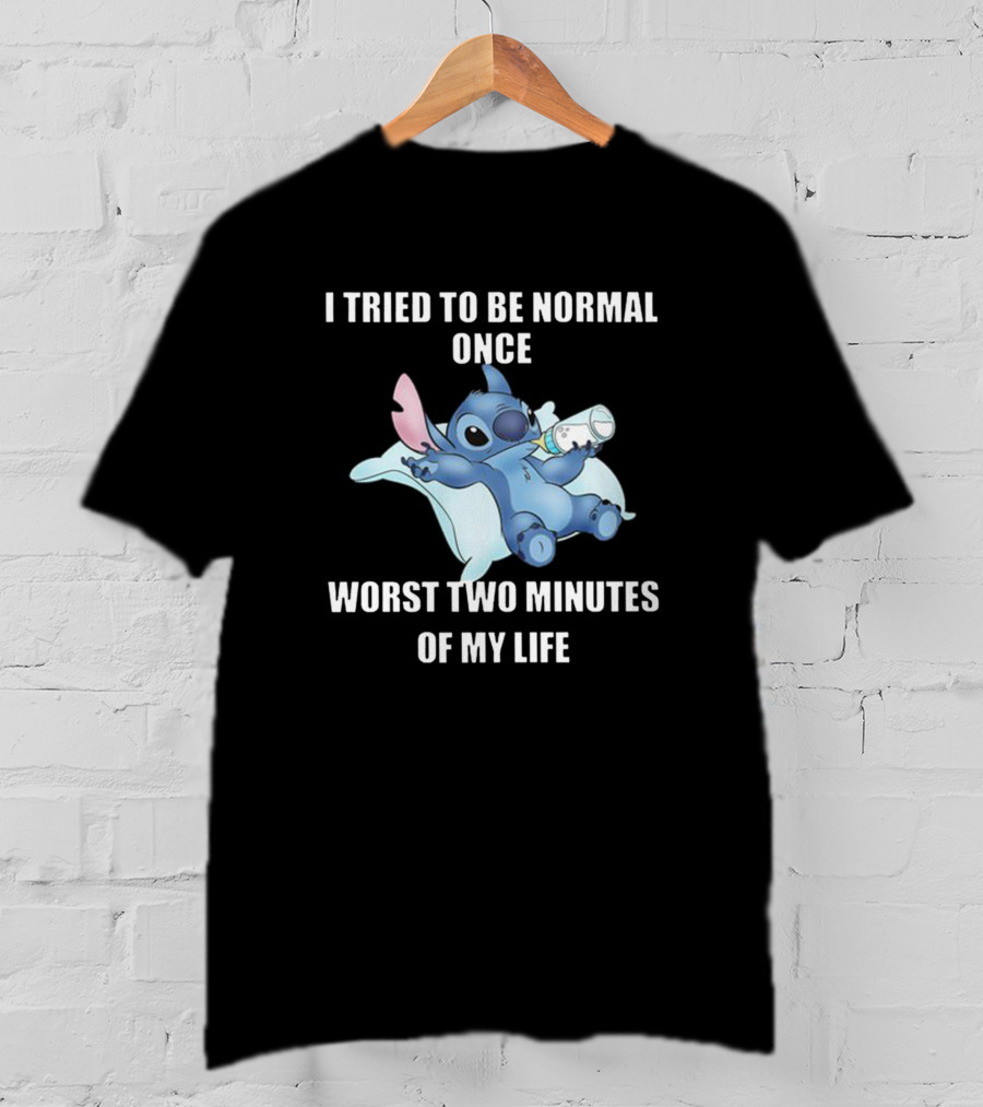 I Tried To Be Normal Once Worst Two Minutes Of My Life Stitch Character Holding Bottle T-Shirt