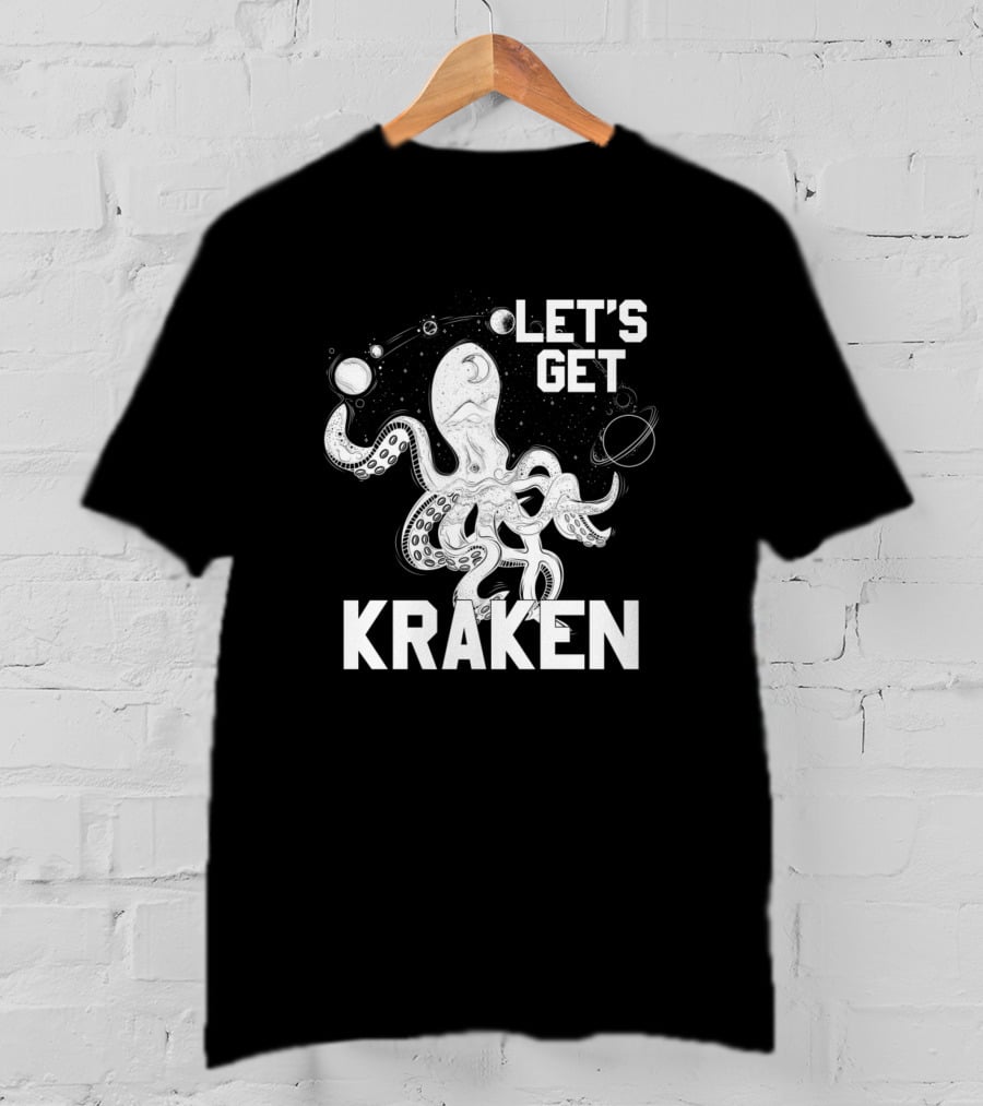 Let's Get Kraken Outer Space Octopus Adventure T-Shirt