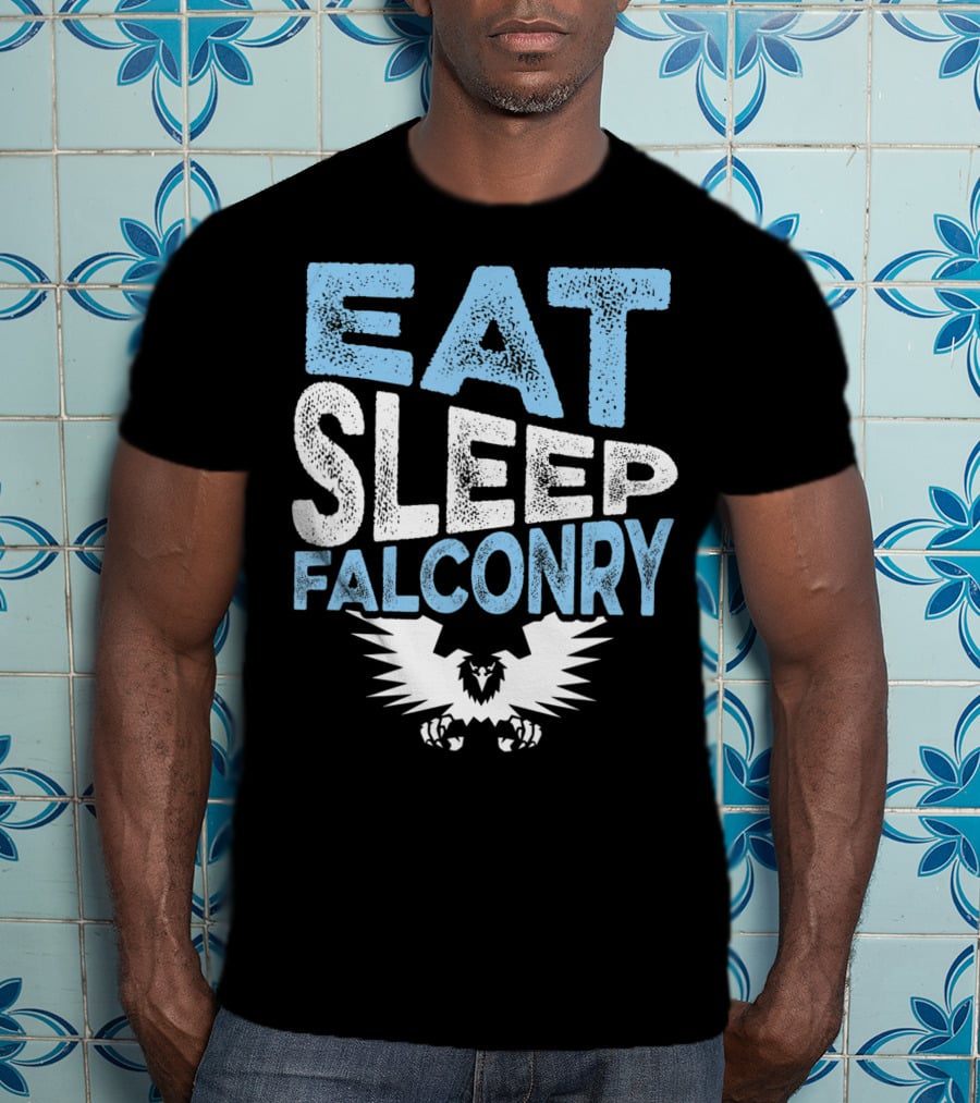 Eat Sleep Falconry Birds Of Prey Falcon Lover With Bold Text And Eagle T-Shirt