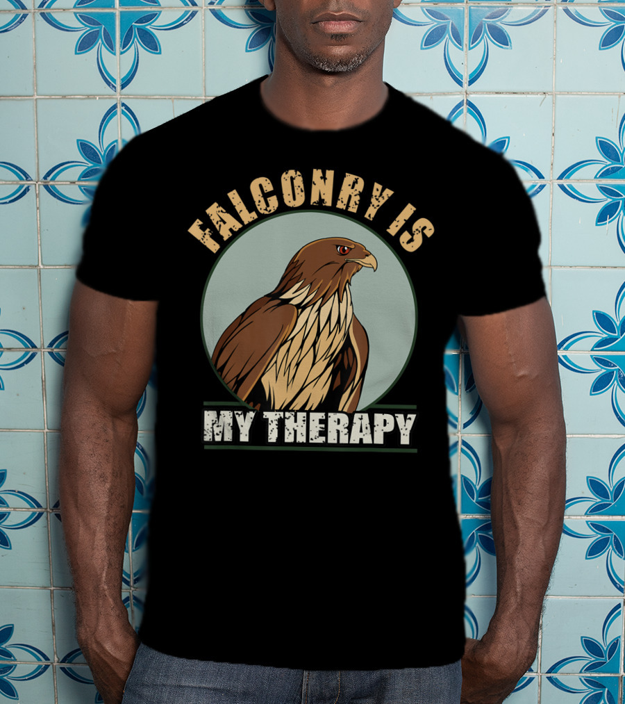 Falconry Is My Therapy Falcon And Hawk Falconry T-Shirt