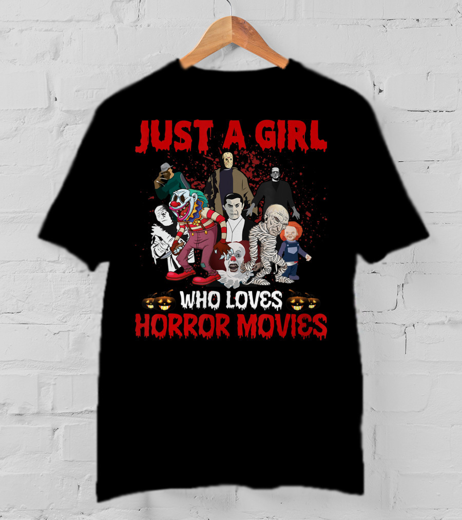 Just A Girl Who Loves Horror Movies Halloween Characters T-Shirt