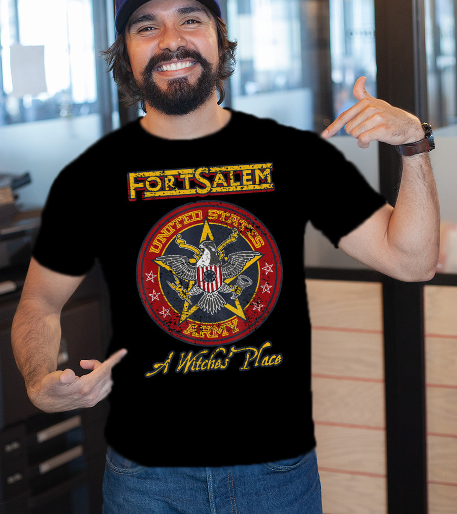 Fortsalem United States Army A Witches' Place T-Shirt