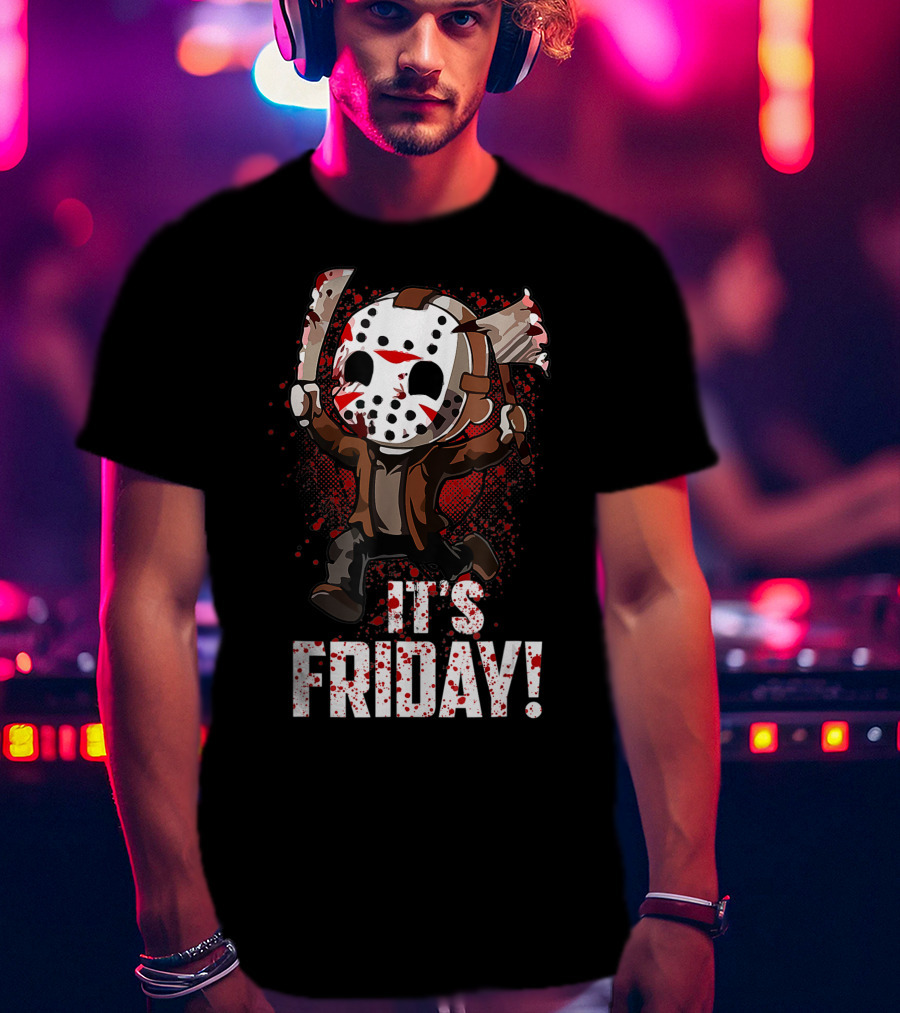 It's Friday 13th Funny Halloween Horror Movie Humor T-Shirt