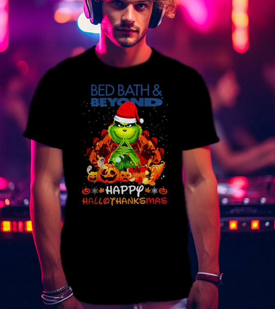 BED BATH And BEYOND HAPPY HALLOTHANKSMAS BBB T-Shirt