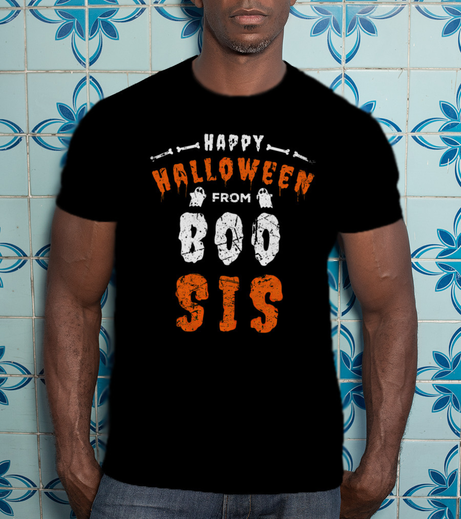 Happy Halloween From Boo Sis T-Shirt