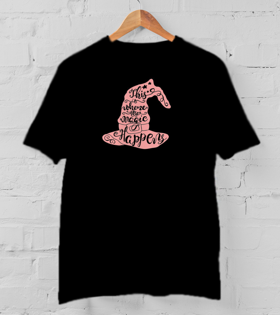 This Is Where The Magic Happens Halloween Witch Hat With Spell Witchcraft T-Shirt