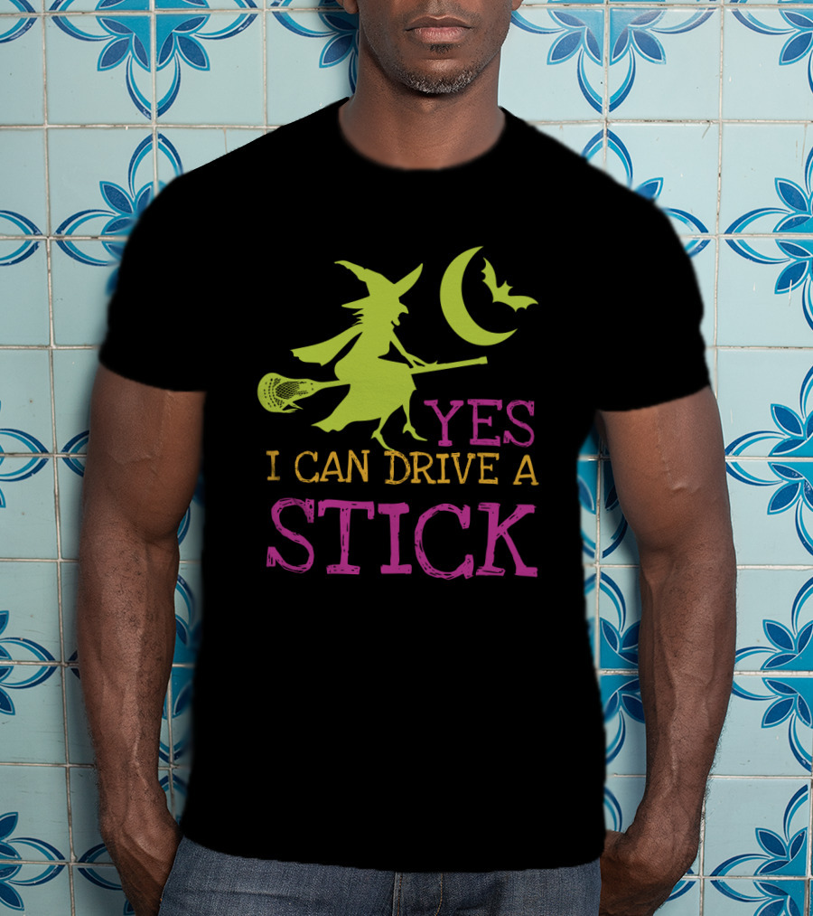 Yes I Can Drive A Lacrosse Stick Witch Halloween Moon Bat T-Shirt