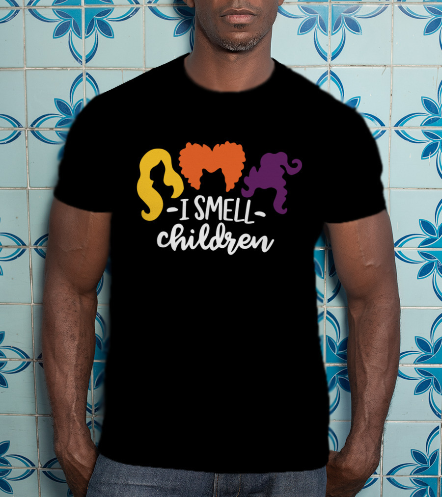 I Smell Children Hocus Pocus Sanderson Sisters Hair T-Shirt