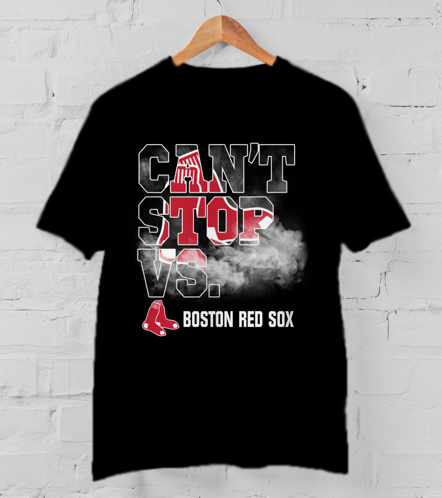 Can't Stop Vs. Boston Red Sox T-Shirt
