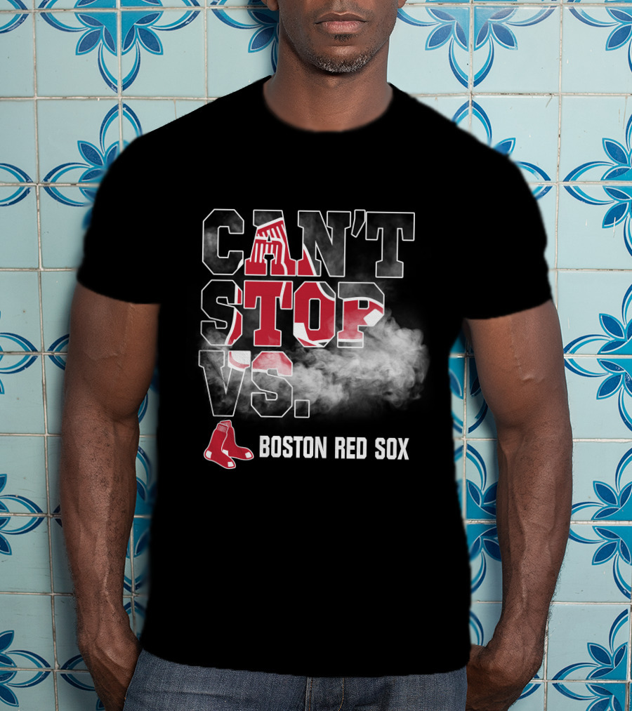 Can't Stop Vs. Boston Red Sox T-Shirt