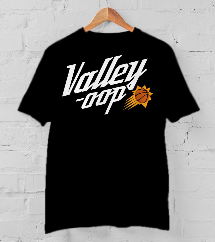 Valley-oop Phoenix Suns Merch T-Shirt
