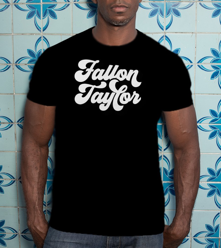 Fallon Taylor T-Shirt