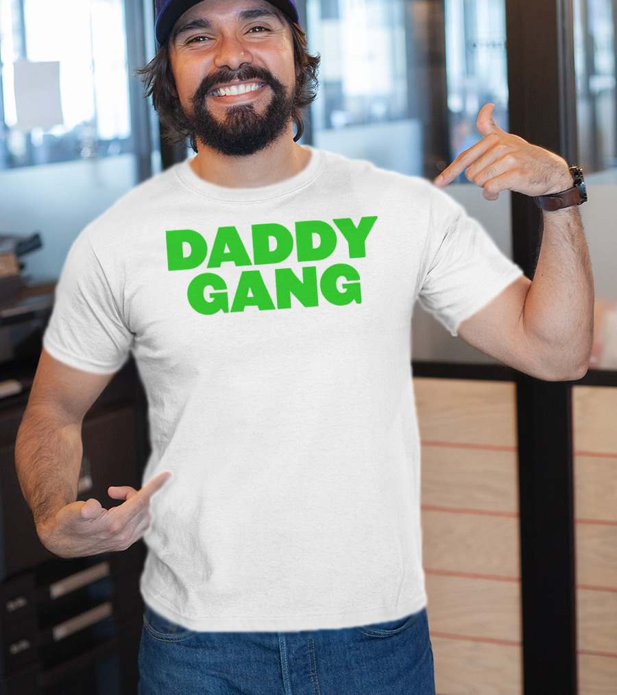 Daddy Gang Bold Green Text T-Shirt