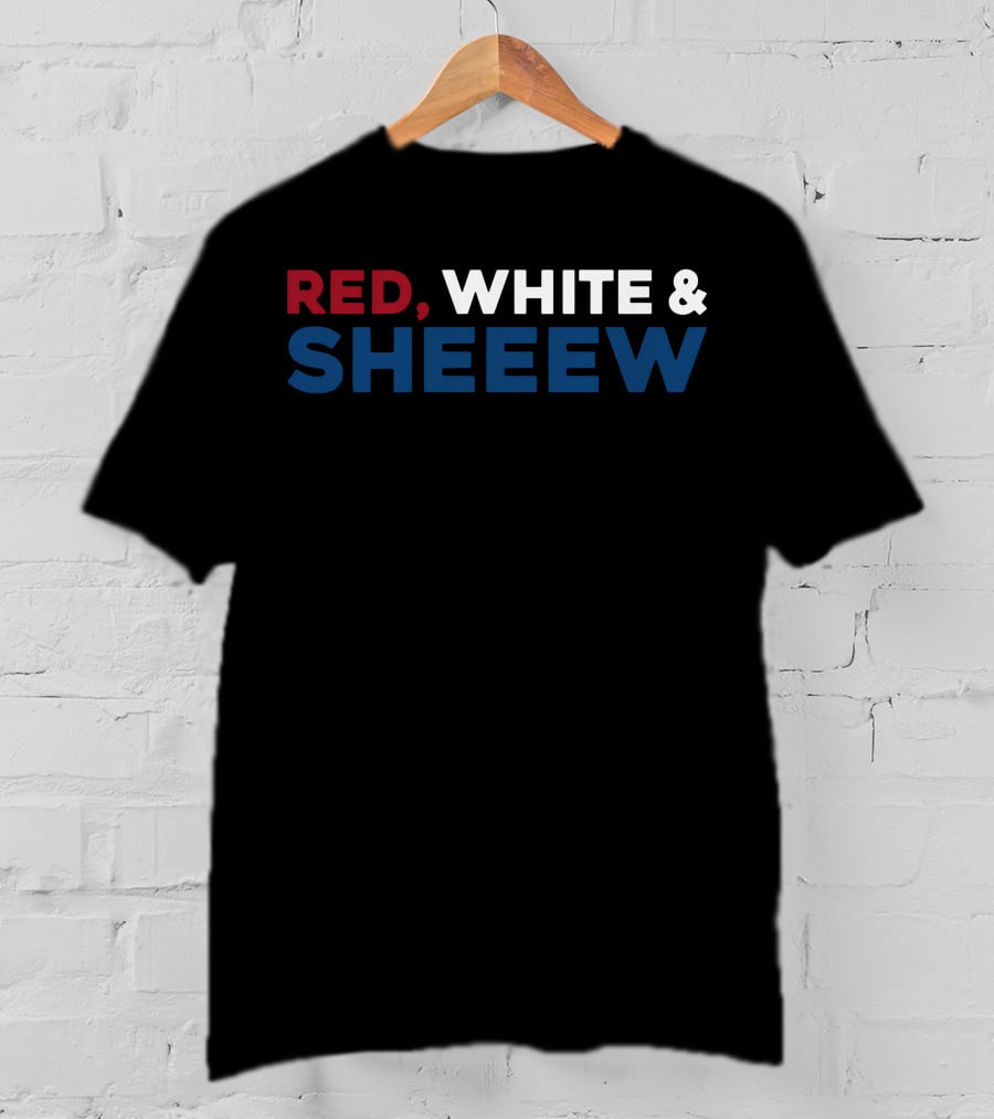 RED, WHITE And SHEEEW Beef Cake Merch T-Shirt