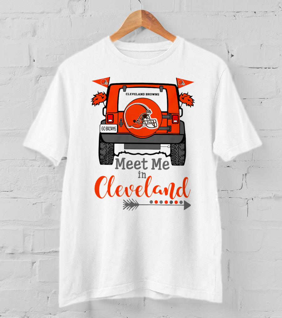 Cleveland Browns Meet Me In Cleveland Go Browns T-Shirt