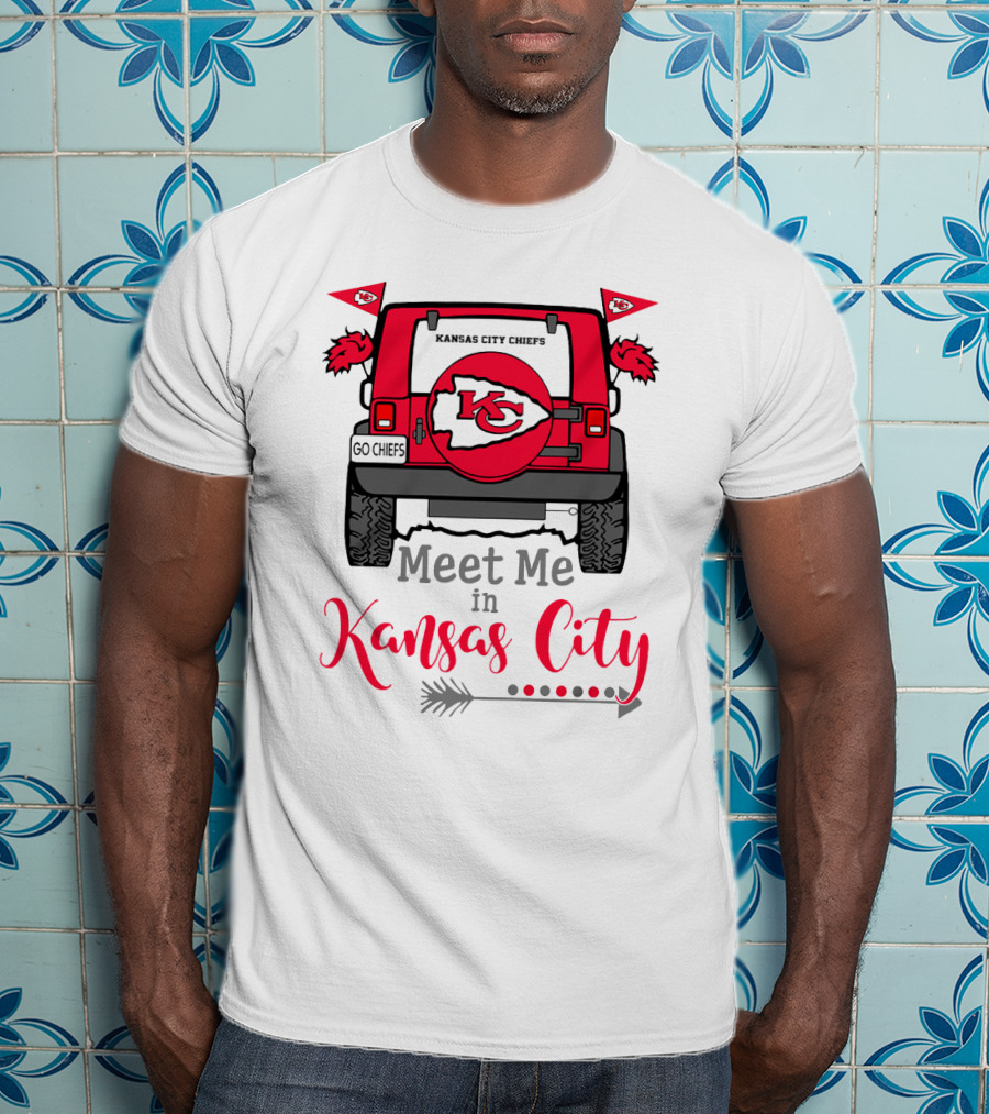 Kansas City Chiefs Meet Me In Kansas City Go Chiefs Jeep Tailgate Arrow T-Shirt