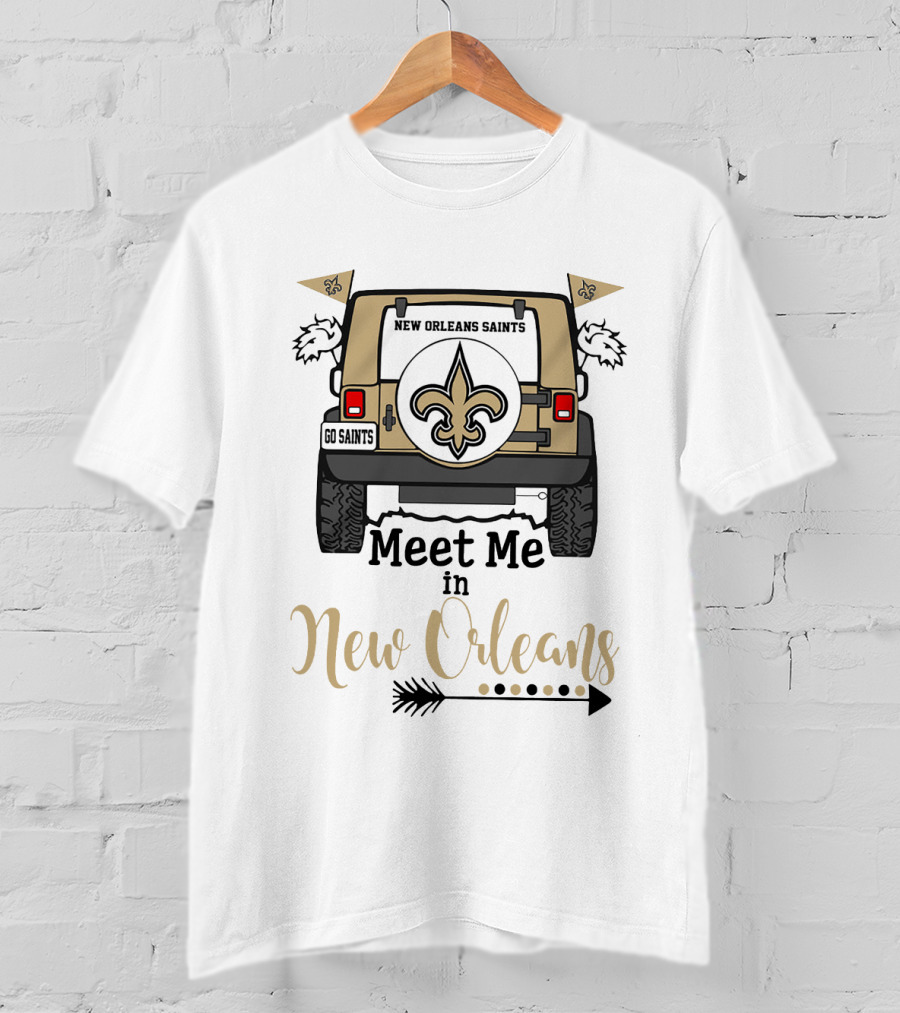 Meet Me In New Orleans Saints Go Saints Fleur-de-lis Jeep Adventure T-Shirt