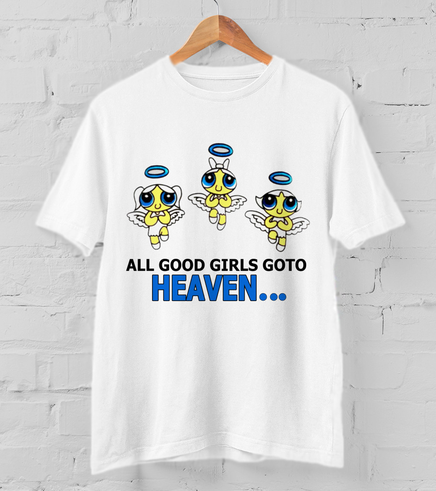 All Good Girls Go To Heaven Angel Cartoon Trio T-Shirt