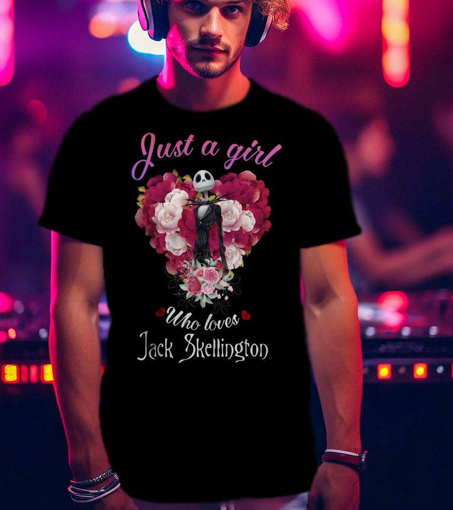 Just A Girl Who Loves Jack Skellington With Heart And Flowers T-Shirt